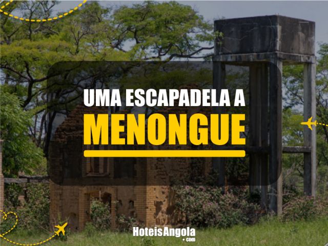 Uma escapadela a Menongue